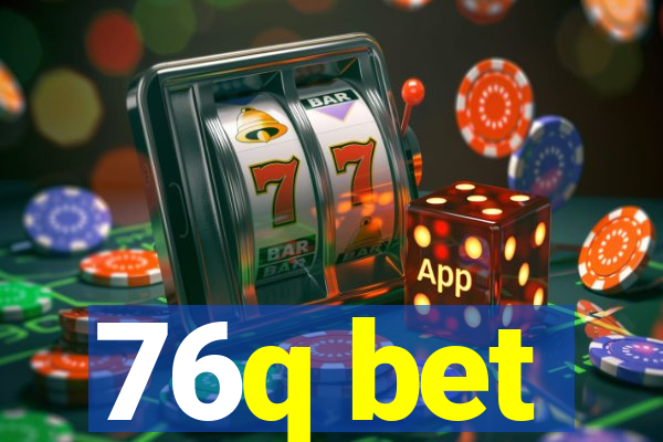 76q bet